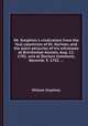 Mr. Smythies`s vindication from the foul calumnies of Dr. Harison, and the plain perjuries of his witnesses at Brentwood-Assizes, Aug. 12. 1701. and at Doctors Commons, Novemb. 9. 1702. ..., William Smythies 
