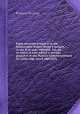 Eight sermons preach`d at the Honourable Robert Boyle`s lecture, in the first year, MDCXCII. 5th ed., to which is now added a sermon preach`d at the Publick-Commencement at Cambridge July V, MDCXCVI., Richard Bentley 