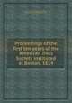 Proceedings of the first ten years of the American Tract Society instituted at Boston, 1814, American Tract Society (Boston, Mass.),New England Tract Society 