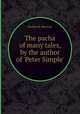 The pacha of many tales, by the author of `Peter Simple`., Frederick Marryat 
