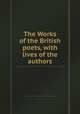 The Works of the British poets, with lives of the authors, 