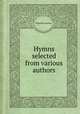 Hymns selected from various authors, Priscilla Gurney 