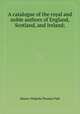 A catalogue of the royal and noble authors of England, Scotland, and Ireland;, Horace Walpole,Thomas Park 