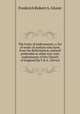 The fruits of endowments: a list of works of authors who have, from the Reformation, enjoyed prebendal or other non-cure endowments of the Church of England [by F.R.A. Glover]., Frederick Robert A. Glover 