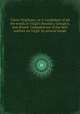 Clavis Virgiliana; or A vocabulary of all the words in Virgil`s Bucolics, Georgics, and neid. Compiled out of the best authors on Virgil, by several hands, 