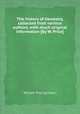 The history of Oswestry, collected from various authors, with much original information [by W. Price]., William Price (printer.) 