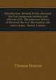 Introduction. Reineke Fuchs (Reynard the Fox) numerous authors and editions of it. The pleasant history of Reynard the Fox. Howleglass, the merry jester. Doctor Faustus, Thomas Roscoe 