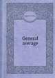 General average, Laurence R. Baily 