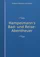 Hampelmann`s Bad- und Reise-Abentheuer, Friedrich Wilhelm von Hoven 