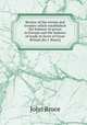 Review of the events and treaties which established the balance of power in Europe and the balance of trade in favor of Great Britain [by J. Bruce]., John Bruce 
