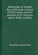 Memorials of Temple Bar; with some account of Fleet street, and the parishes of st. Dunstan and st. Bride, London, Theophilus Charles Noble 