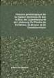 Histoire gnalogique de la maison de Dreux de Bar le Duc, de Luxembourg et de Limbourg, Du Plessis de Richelieu, de Broyes et de Chasteauvillain, 