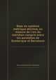 Base du systme mtrique dcimal, ou mesure de l`arc du mridien compris entre les parallles de Dunkerque et Barcelone, 