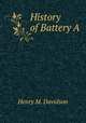 History of Battery A, Henry M. Davidson 