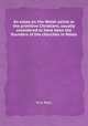 An essay on the Welsh saints or the primitive Christians, usually considered to have been the founders of the churches in Wales, Rice Rees 