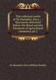The collected works of Sir Humphry Davy ...: Discourses delivered before the Royal society. Elements of agricultural chemistry, pt. I, Sir Humphry Davy,William Burkitt 