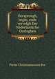 Oorsprongh, begin, ende vervolgh Der Nederlantsche Oorloghen, Pieter Christiaanszoon Bor 