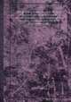 "The” farmer`s tour through the east of England, being the register of a journey through various counties of this Kingdom, to enquire into the state of agriculture (etc.), Arthur Young 