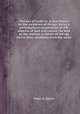 The key of truth; or, A new theory on the existence of things: being a philosophical explanation of the essence of God and nature - as well as the manner in which all things derive their existence from the same, Peter G. Obert 