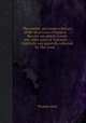 The antient and modern history of the loyal town of Rippon: ... Besides are added, travels into other parts of Yorkshire ... Faithfully and painfully collected by Tho. Gent, ..., Thomas Gent 