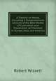 A Treatise on Hemp, Including a Comprehensive Account of the Best Modes of Cultivation and Preparation as Practised in Europe, Asia, and America, Robert Wissett 