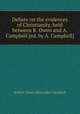 Debate on the evidences of Christianity, held between R. Owen and A. Campbell [ed. by A. Campbell]., Robert Owen,Alexander Campbell 
