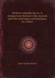 Reform considered; or, A comparison between the ancient and the reformed constitutions, in a letter, John Charles Martin 