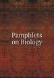 Pamphlets on Biology, 
