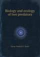 Biology and ecology of two predators, George Tamaki,R. E. Weeks 
