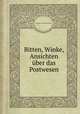 Bitten, Winke, Ansichten ber das Postwesen, Alexander von Imhof-Spielberg 