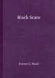 Black Scare, Forrest G. Wood 
