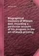 Biographical memoirs of William Ged; including a particular account of his progress in the art of block-printing, William Ged 
