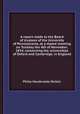 A report made to the Board of trustees of the University of Pennsylvania, at a stated meeting on Tuesday the 4th of November, 1834, concerning the universities of Oxford and Cambridge, in England, Philip Houlbrooke Nicklin 