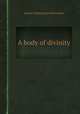 A body of divinity, James Ussher,John Downame 
