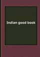 Indian good book, 