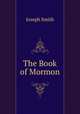 The Book of Mormon, Joseph Smith 