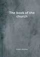 The book of the church, Robert Southey 
