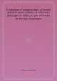 Catalogue of manuscripts, of books printed upon vellum, of editiones principes et Aldinae, and of books in foreign languages, Payne and Foss 