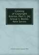 Catalog of Copyright Entries. Part 1. [A] Group 1. Books. New Series, Library of Congress. Copyright Office 