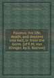 Faustus: his life, death, and descent into hell, tr. from the Germ. [of F.M. von Klinger, by G. Borrow]., Friedrich Maximilian von Klinger,Johann Faust 