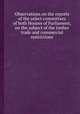 Observations on the reports of the select committees of both Houses of Parliament, on the subject of the timber trade and commercial restrictions, 