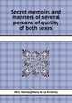 Secret memoirs and manners of several persons of quality of both sexes, 