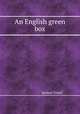 An English green box, Richard Tickell 