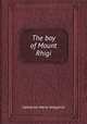 The boy of Mount Rhigi, Catharine Maria Sedgwick 