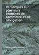 Remarques sur plusieurs branches de commerce et de navigation, 