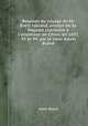 Relation du voyage de Mr Evert Isbrand, envoy de Sa Majest czarienne l`empereur de Chine, en 1692, 93 et 94, par le sieur Adam Brand, Adam Brand 