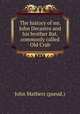 The history of mr. John Decastro and his brother Bat, commonly called Old Crab, John Mathers (pseud.) 