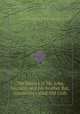 The history of Mr. John Decastro and his brother Bat, commonly called Old Crab, John Mathers,Solid Gentleman 