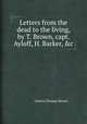 Letters from the dead to the living, by T. Brown, capt. Ayloff, H. Barker, &c, Letters,Thomas Brown 
