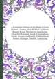 A Complete Edition of the Poets of Great Britain..: Young. Gray. B. West. Lyttleton. Moore. Boyce. Thompson. Cawthorne. Churchill. Falconer. Lloyd. Cunningham. Green. Cooper. Goldsmith. P. Whitehead. Brown. Grainger. Smollet. Armstrong, 